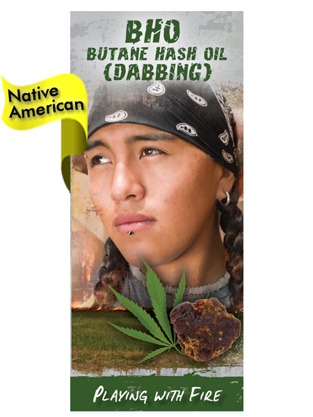 NATIVE AMERICAN VERSION BHO Butane Hash Oil (Dabbing) Pamphlet